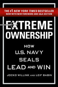 Extreme Ownership - Jocko Willink