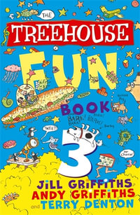 The Treehouse Fun Book 3 : Treehouse - Andy Griffiths