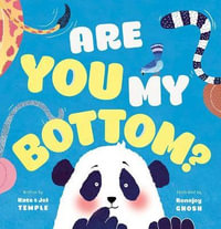 Are You My Bottom? - Kate Temple