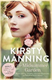 The Midsummer Garden - Kirsty Manning