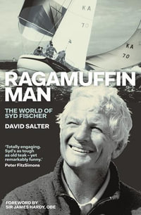 Ragamuffin Man : The World of Syd Fischer - David Salter