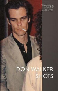 Shots - Don Walker