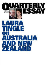 The High Road; What Australia Can Learn From New Zealand : Quarterly Essay 80 - Laura Tingle