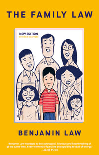 The Family Law : New Edition - Benjamin Law