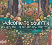 Welcome To Country - Lisa Kennedy