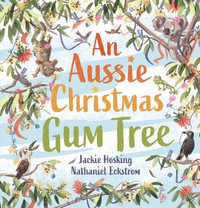 An Aussie Christmas Gum Tree - Jackie Hosking