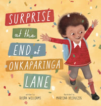 Surprise at the End of Onkaparinga Lane - Rhian Williams