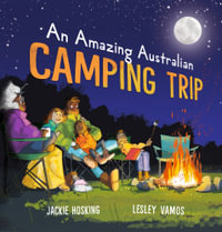 An Amazing Australian Camping Trip - Jackie Hosking