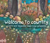 Welcome To Country - Lisa Kennedy