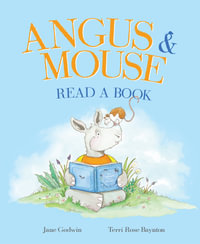 Angus & Mouse Read a Book - Jane Godwin