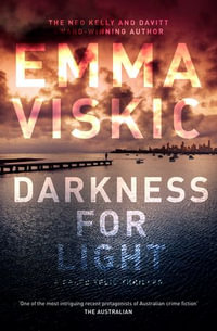 Darkness for Light : Caleb Zelic: Book 3 - Emma Viskic