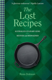 The Lost Recipes - Ross Dobson