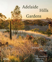 Adelaide Hills Gardens - Christine McCabe