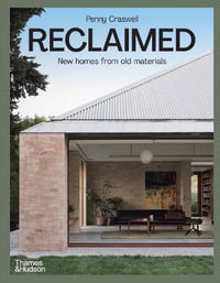 Reclaimed : New Homes from Old Materials - Penny Craswell