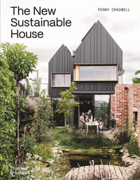 The New Sustainable House : Planet-friendly home design - Penny Craswell