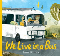 We Live in a Bus - Dave Petzold