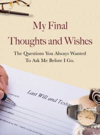 My Final Thoughts and Wishes - New Holland Publishers