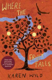 Where The Fruit Falls - Karen Wyld