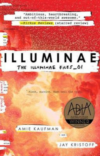 Illuminae : Illuminae Files: Book 1 - Amie Kaufman