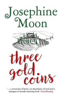 Three Gold Coins - Josephine Moon