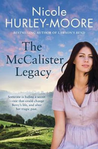 The McCalister Legacy - Nicole Hurley-Moore