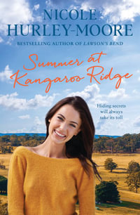 Summer at Kangaroo Ridge - Nicole Hurley-Moore