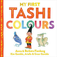 Colours : My First Tashi 2 - Kim Gamble