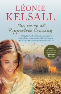 The Farm at Peppertree Crossing - Leonie Kelsall