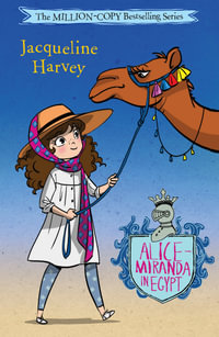 Alice-Miranda in Egypt : Alice-Miranda 20 - Jacqueline Harvey