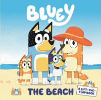 Bluey : The Beach : Lift-the-Flap Book - Bluey