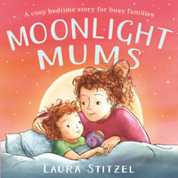 Moonlight Mums - Laura Stitzel