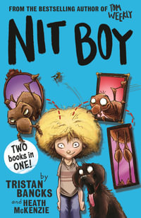 Nit Boy - Tristan Bancks