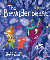 The Bewilderbeast - Josh Pyke