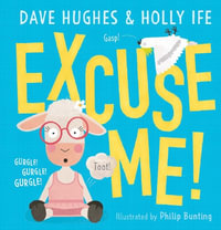 Excuse Me! - Dave Hughes