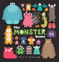 The Monster Game - Philip Bunting