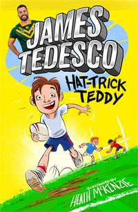 Hat-Trick Teddy : Hat-Trick Teddy - James Tedesco