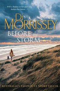 Before the Storm - Di Morrissey