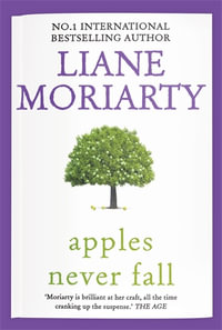 Apples Never Fall - Liane Moriarty