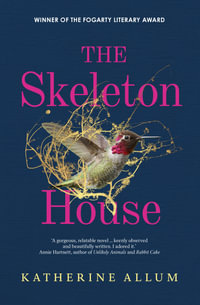 The Skeleton House - Katherine Allum