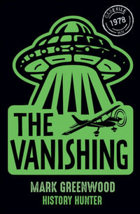 The Vanishing - Mark Greenwood