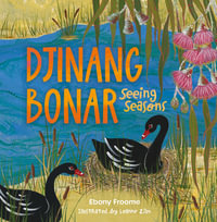 Djinang Bonar : Seeing Seasons - Leanne Zilm