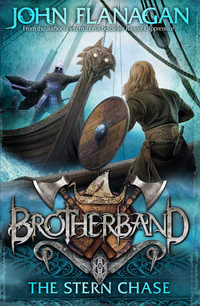 The Stern Chase : Brotherband : Book 9 - John Flanagan