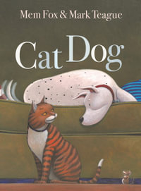 Cat Dog - Mem Fox