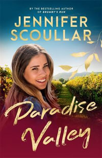 Paradise Valley - Jennifer Scoullar