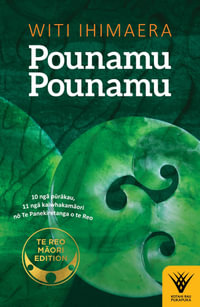 Pounamu Pounamu - Te reo Maori edition - Witi Ihimaera