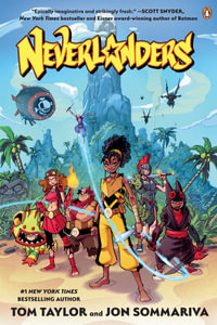 Neverlanders : Winner of the 2023 CBCA Older Readers Book of the Year - Tom Taylor