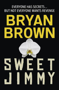 Sweet Jimmy - Bryan Brown