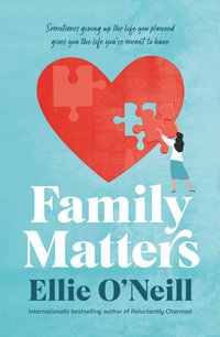 Family Matters - Ellie O'Neill