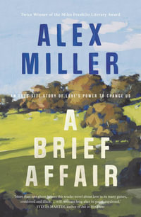 A Brief Affair - Alex Miller