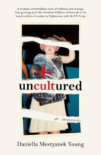 Uncultured - Daniella Mestyanek Young